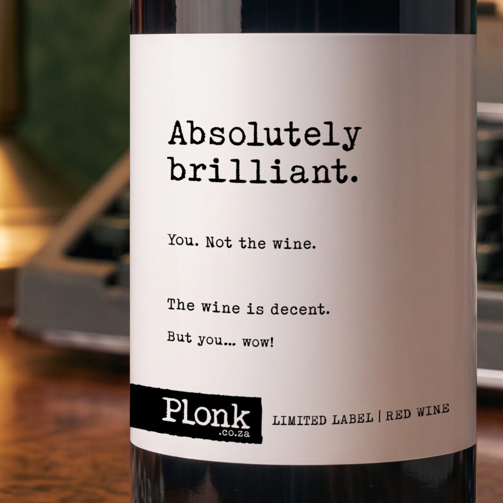 Bottle of Plonk wine showing the absolutely brilliant label