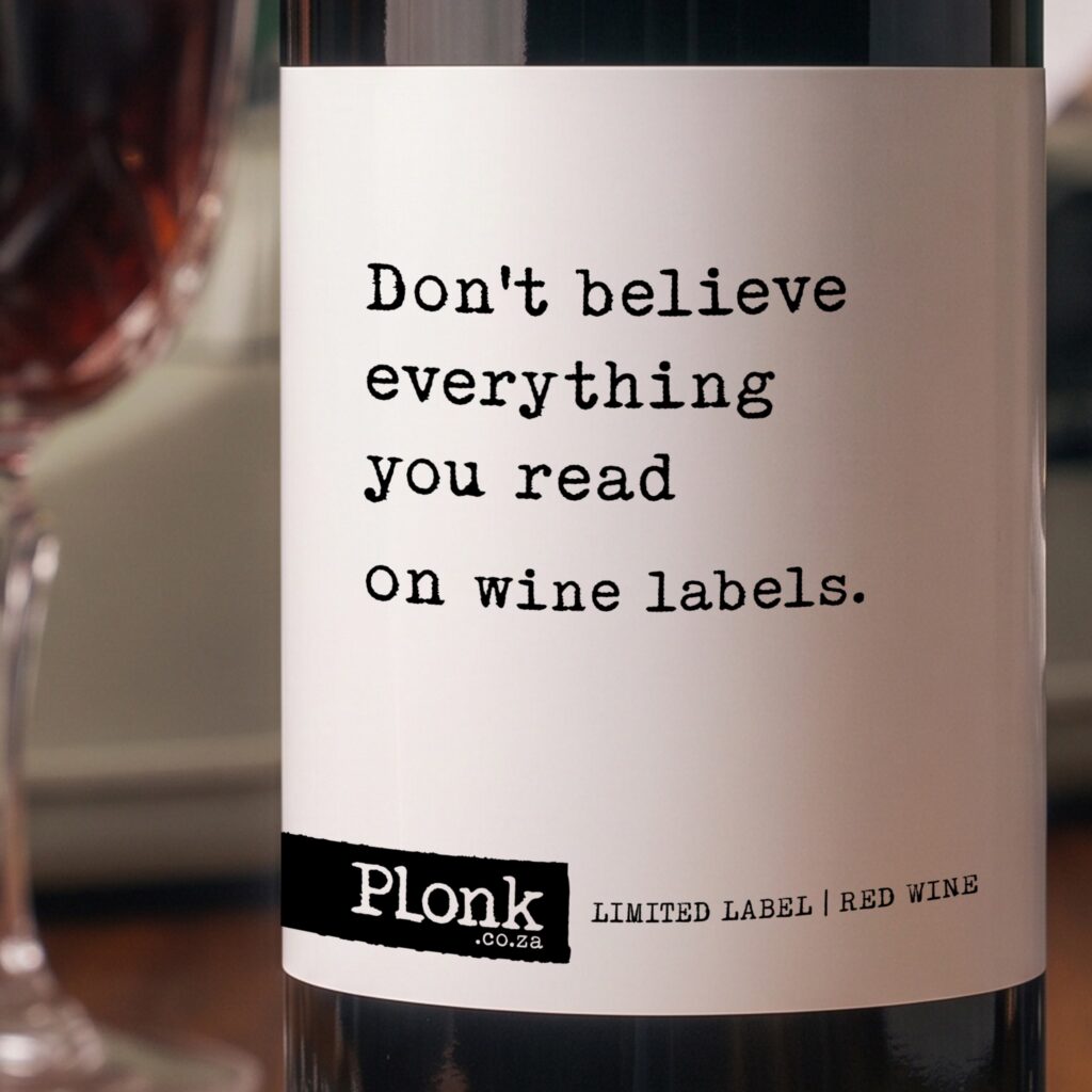 Bottle of Plonk wine showing the dont believe everything you read on wine