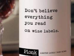 Bottle of Plonk wine showing the dont believe everything you read on wine