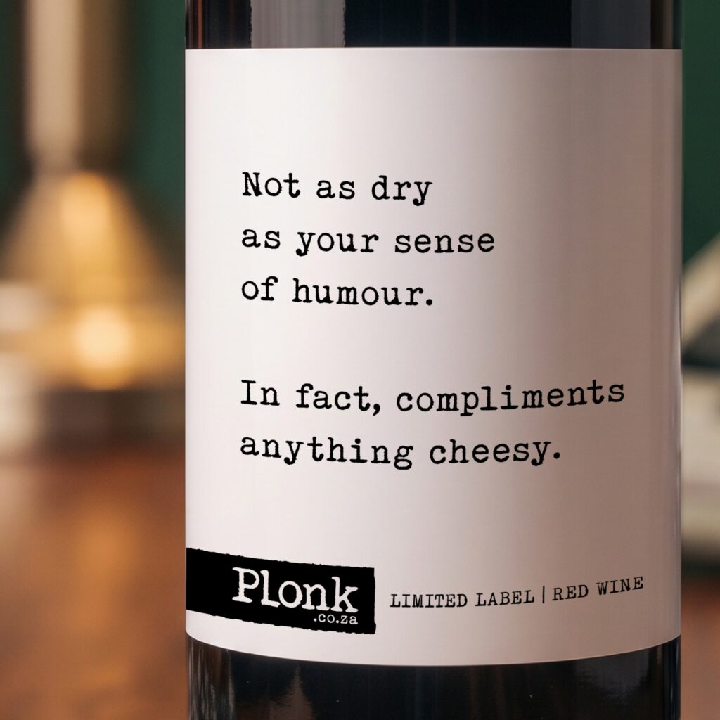 Humorous wine bottle label pairing the wine with cheese