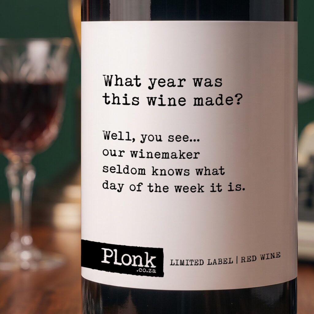 Bottle of Plonk wine showing the what year was this wine made label